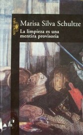 Portada de La limpieza es una mentira provisoria
