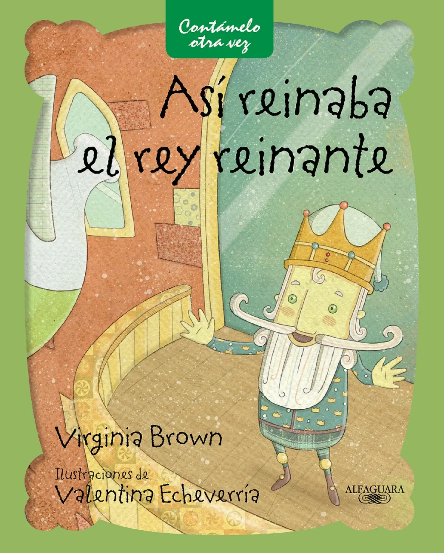 Portada de Así reinaba el rey reinante