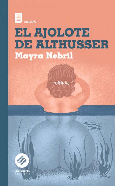 Portada de El ajolote de Althusser