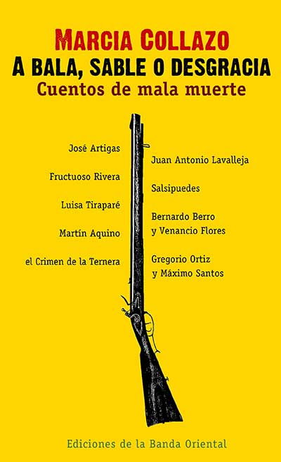 Portada de A bala, sable o desgracia. Cuentos de mala muerte