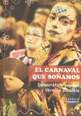 Portada de El carnaval que soñamos. Democrático, popular y libre de violencia