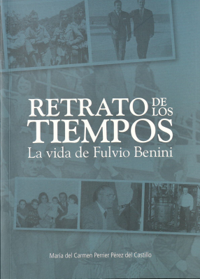 Portada de Retrato de los tiempos. La vida de Fulvio Benini