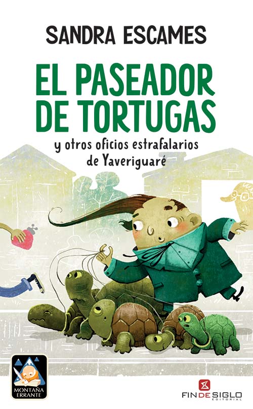 Portada de El paseador de tortugas y otros oficios estrafalarios de Yaveriguare